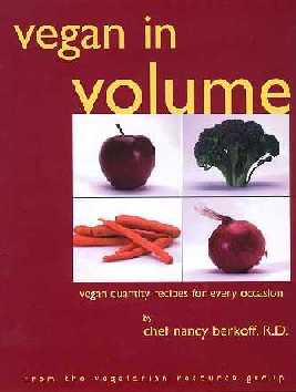 Vegan in Volume: Vegan Quantity recipes for every occasion - Click Image to Close